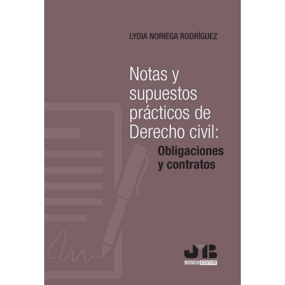 Notas y supuestos prácticos de Derecho civil: obligaciones y contratos - Espanhol