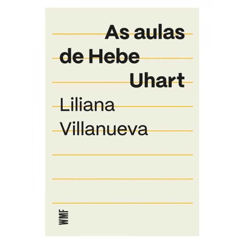 As Aulas De Hebe Uhart