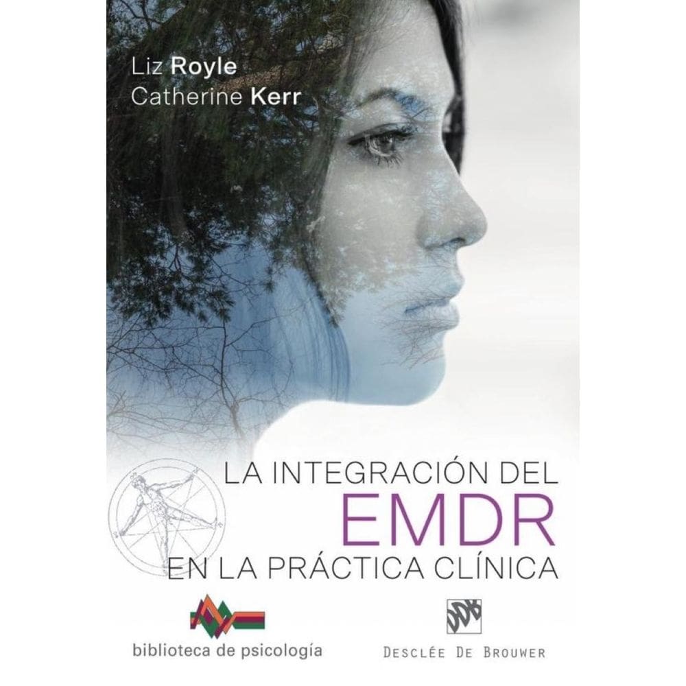La integración del EMDR en la práctica clínica - Espanhol