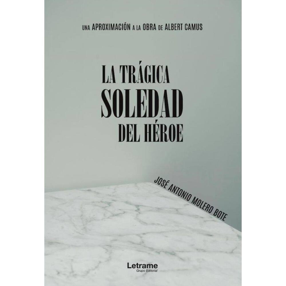 La trágica soledad del héroe - Espanhol
