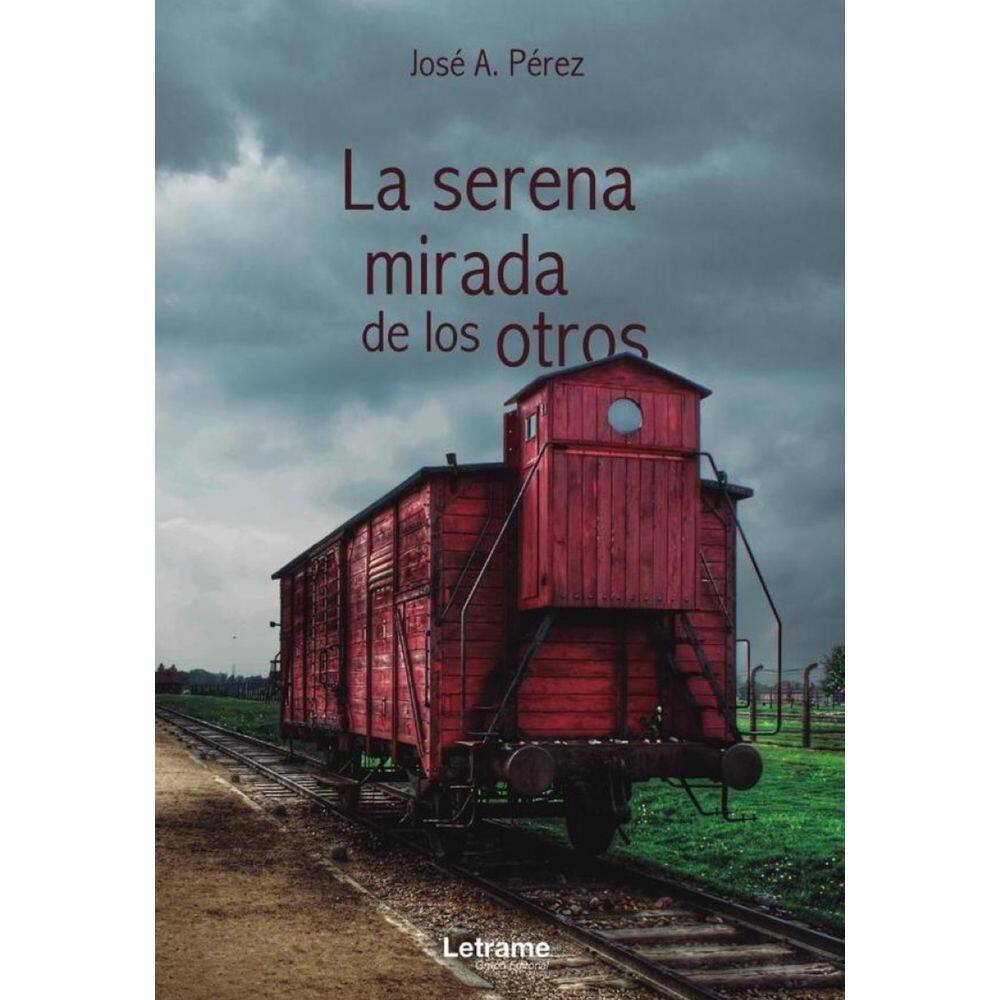 La serena mirada de los otros - Espanhol