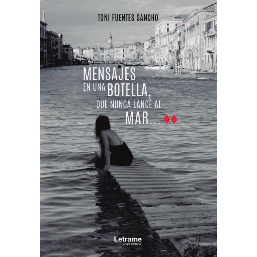 Mensajes en una botella, que nunca lancé al mar - Espanhol
