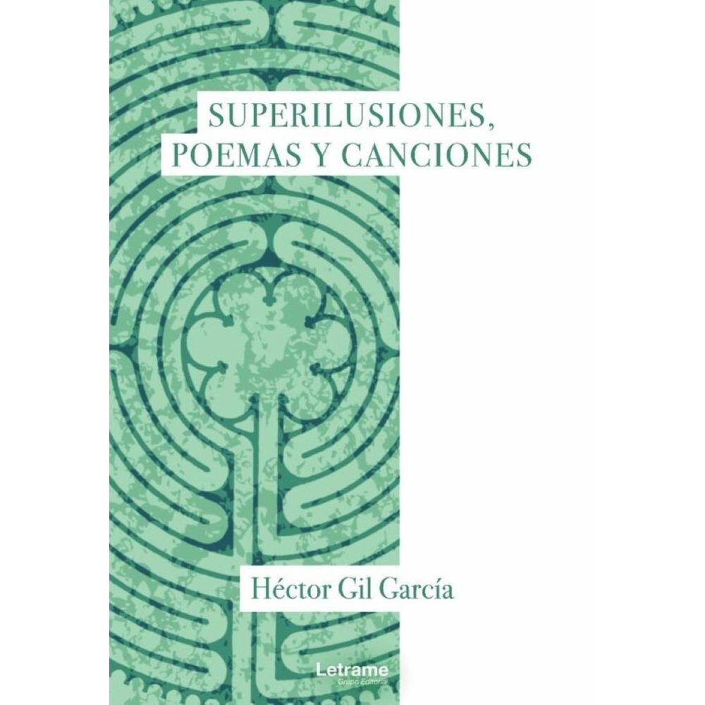 Superilusiones, poemas y canciones - Espanhol