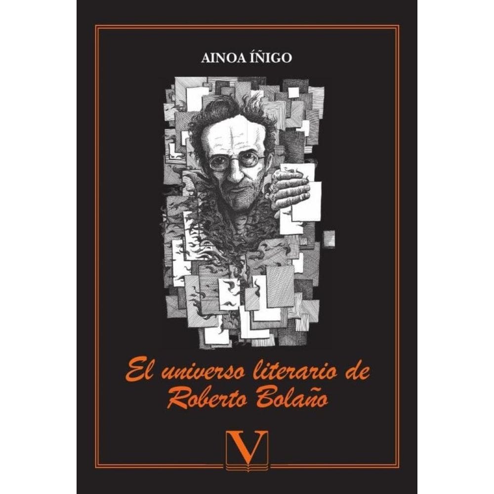 El universo literario de Roberto Bolaño - Espanhol