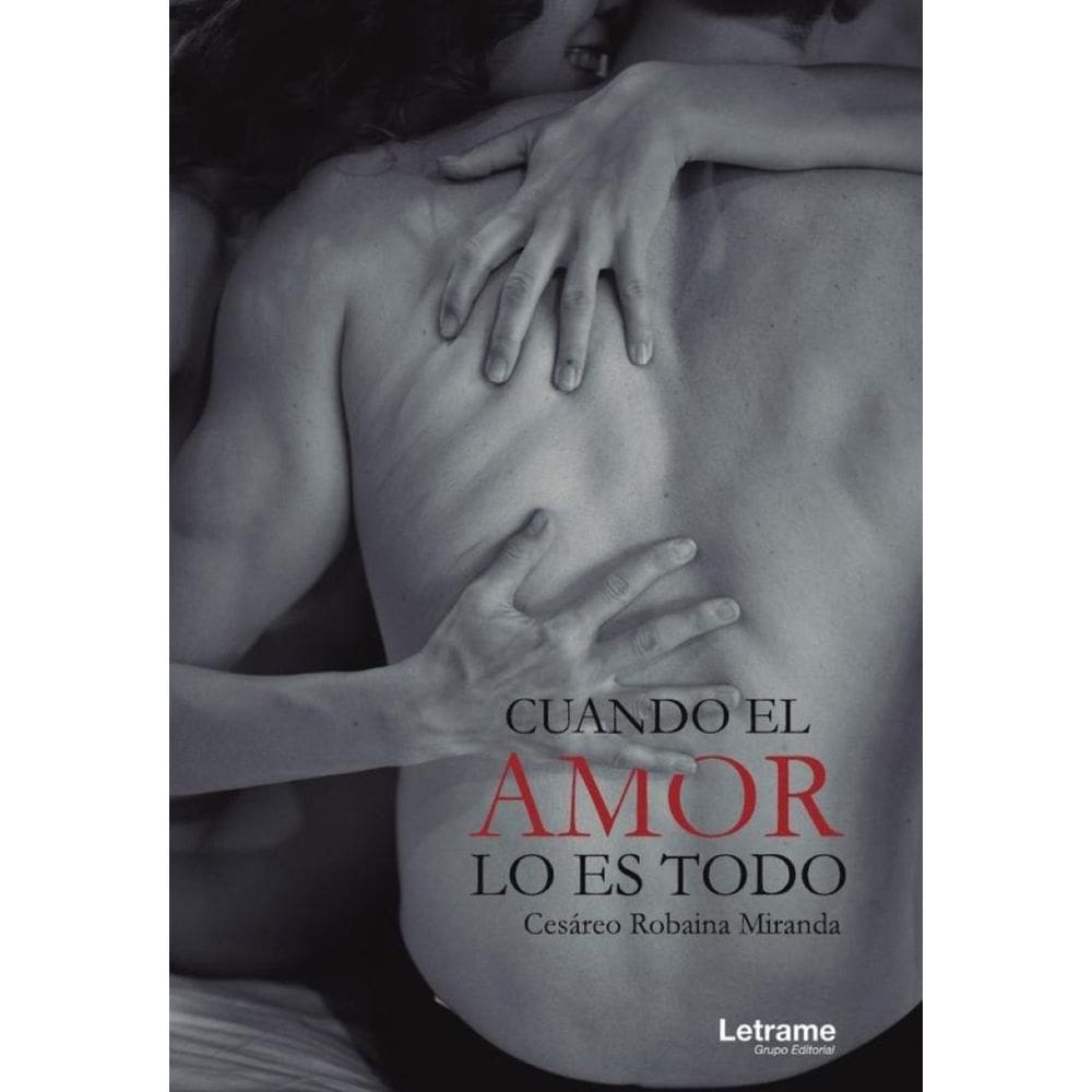 Cuando el amor lo es todo - Espanhol
