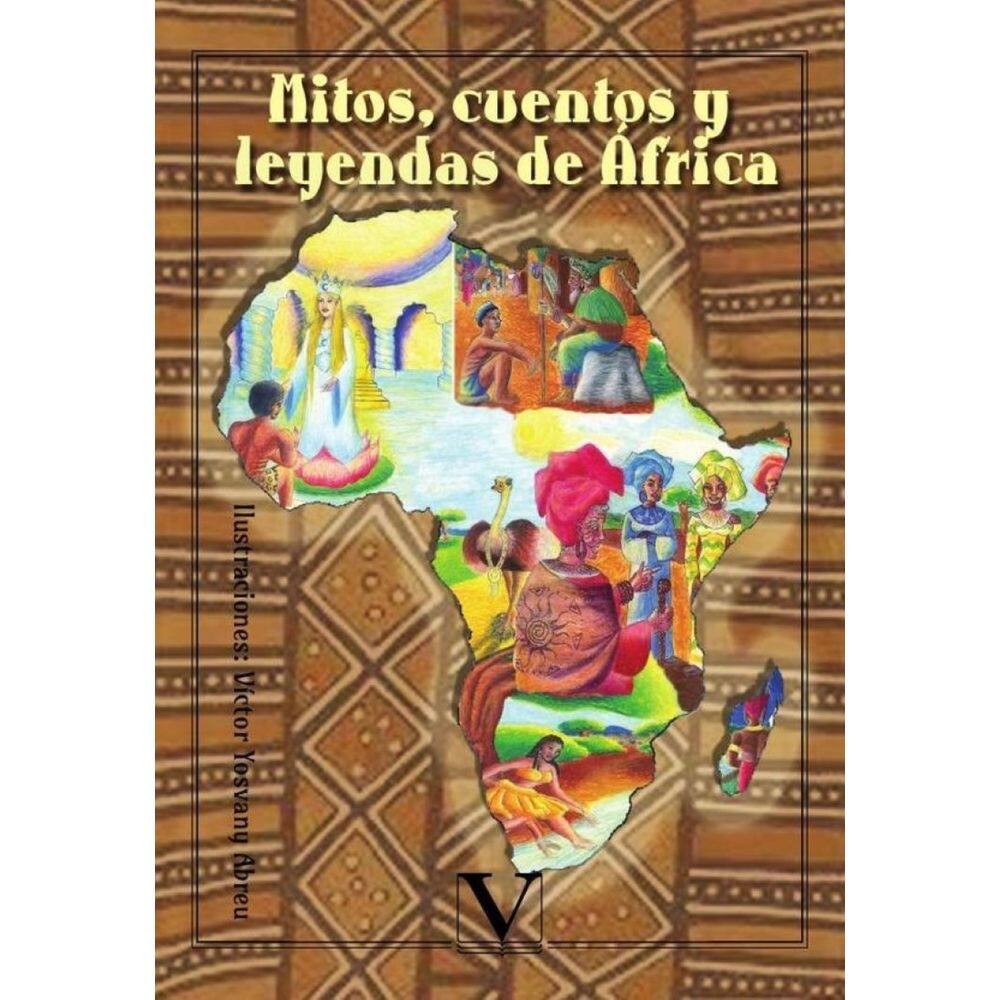 Mitos, cuentos y leyendas de África - Espanhol