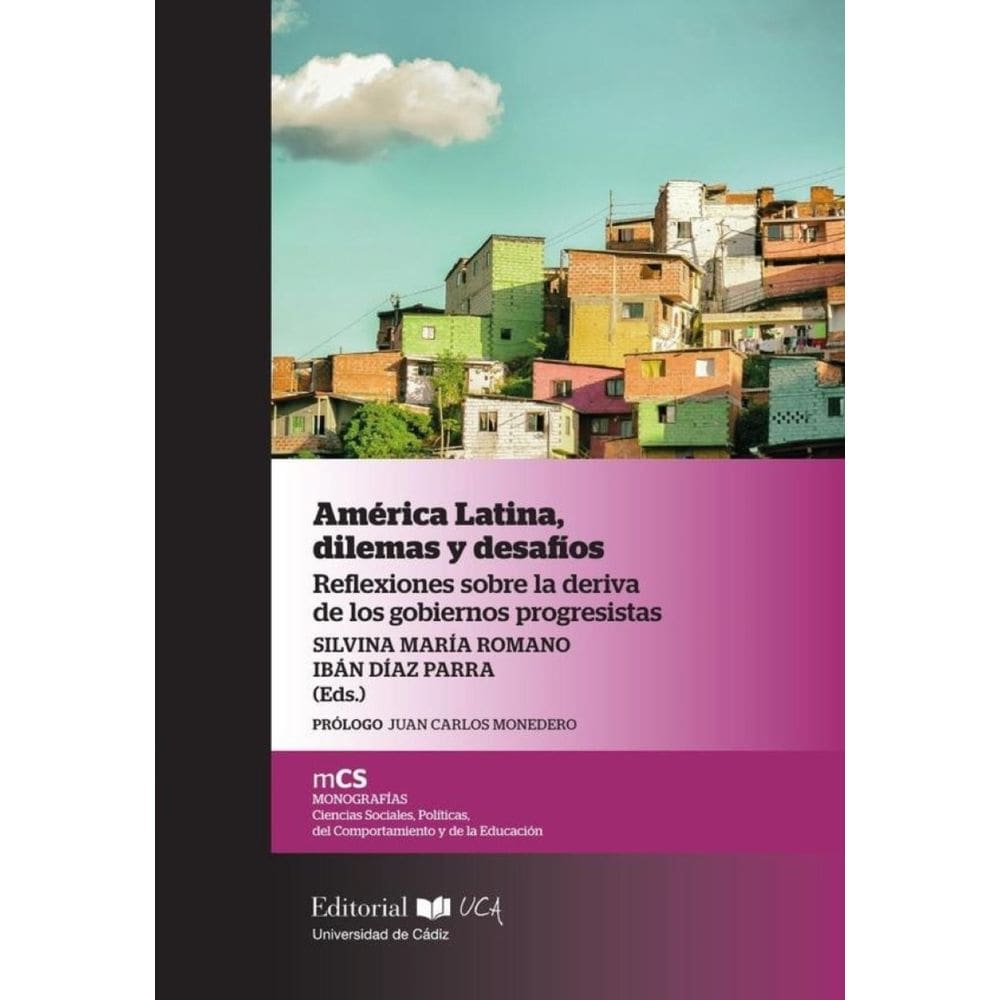 América Latina, dilemas y desafíos Reflexiones sobre la deriva de los gobiernos progresistas - Espan