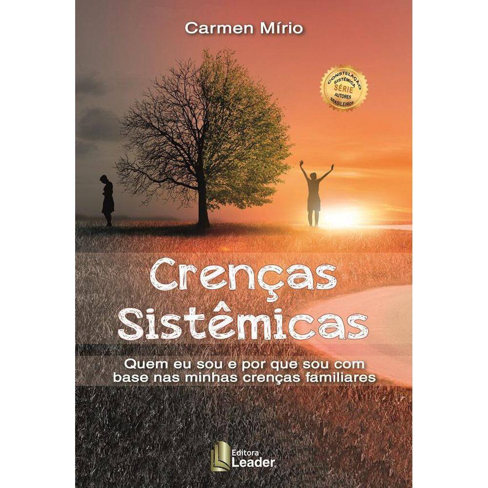 Livro Crenças Sistêmicas - 1 Edição - Autora Camen Mírio