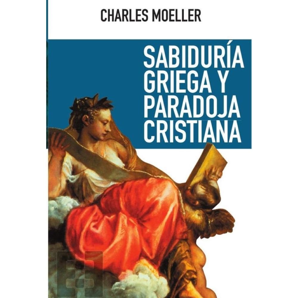 Sabiduría griega y paradoja cristiana - Espanhol