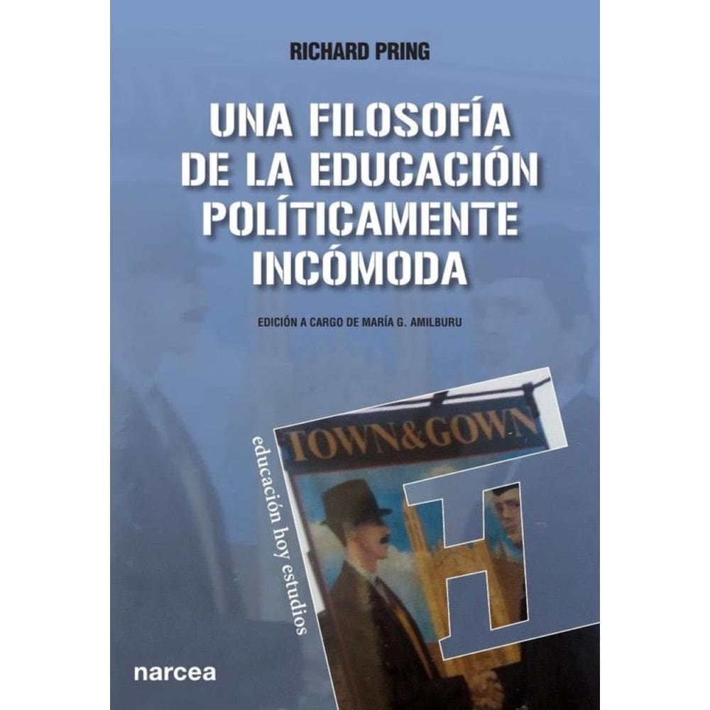 Una filosofía de la educación políticamente incómoda - Espanhol