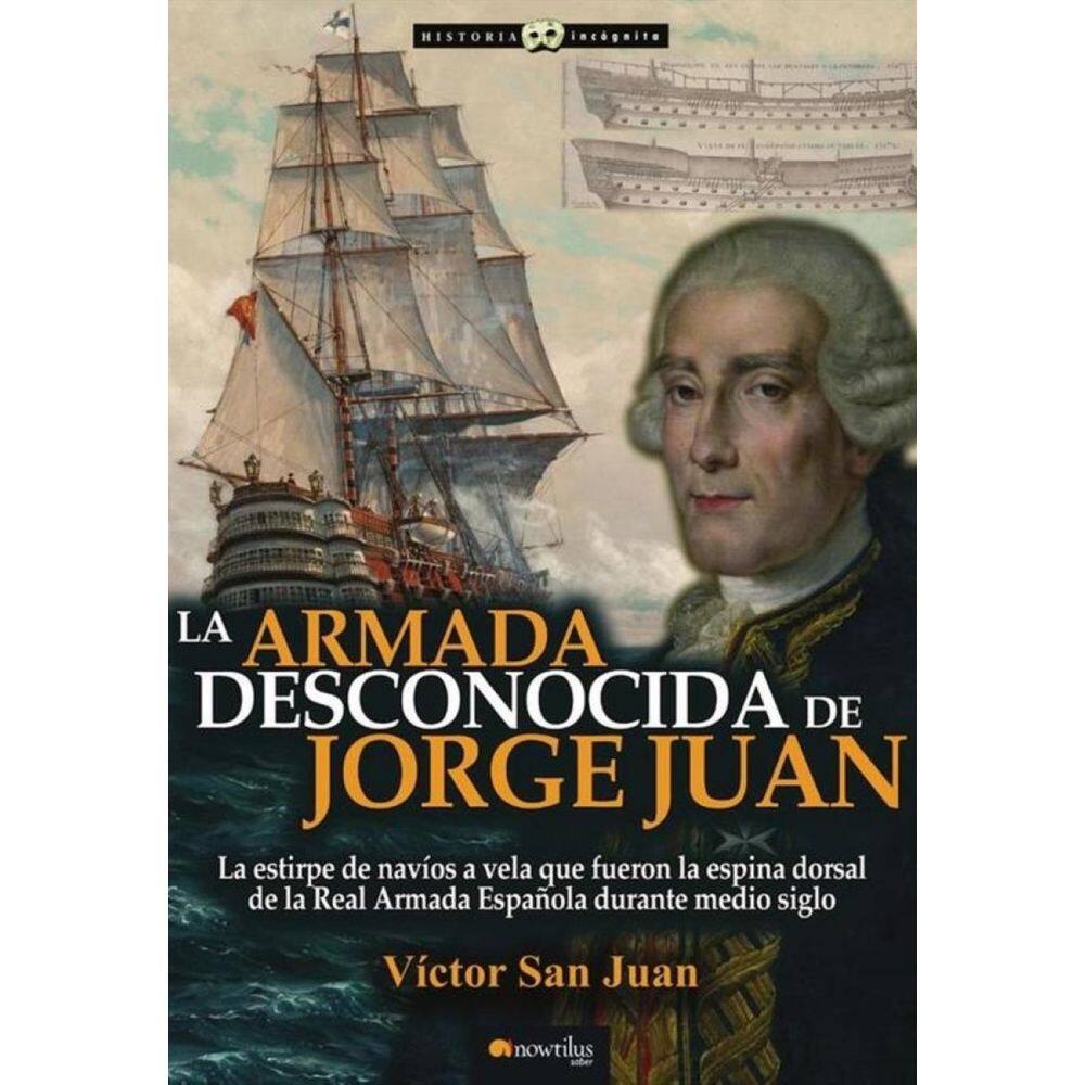 La Armada desconocida de Jorge Juan - Espanhol