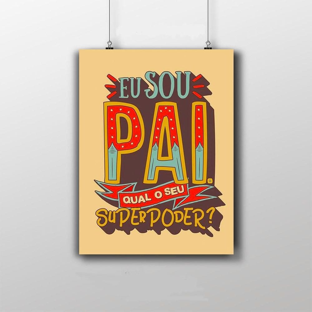 Placa Decorativa 20X30Cm Eu Sou Pai, Qual O Seu Superpoder