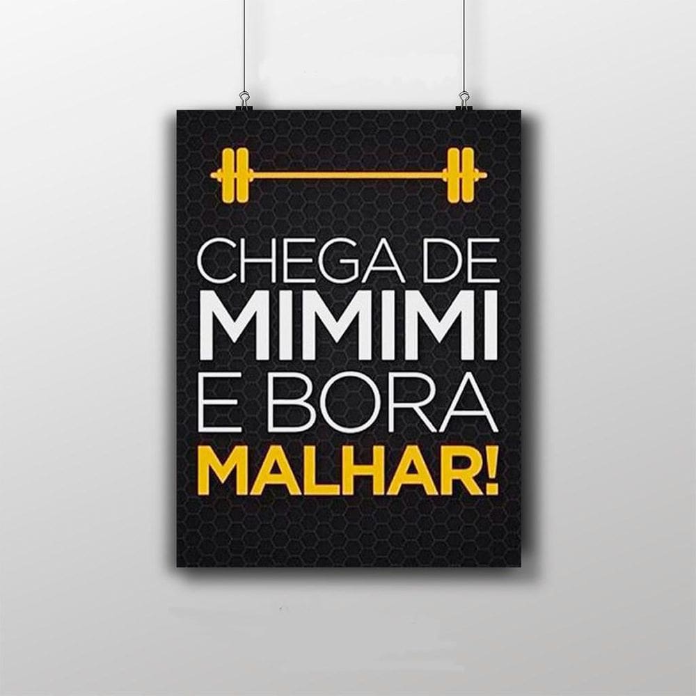 Placa Decorativa 20X30Cm Chega De Mimimi E Bora Malhar