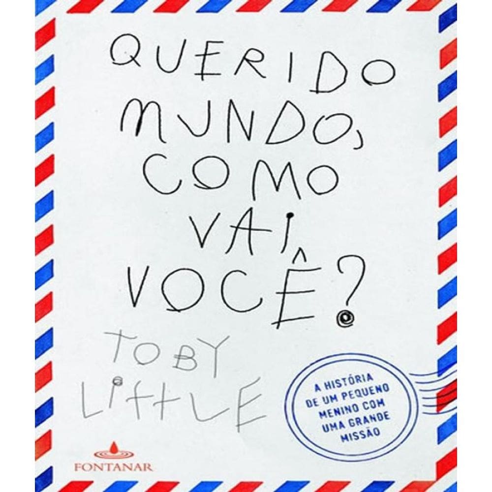 Livro Querido Mundo, Como Vai Voce