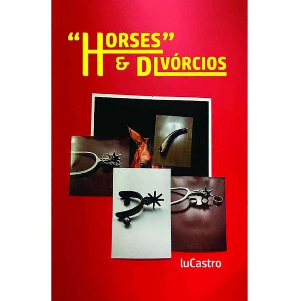 \"HORSES\" E DIVÓRCIOS