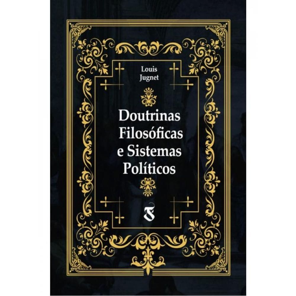 Doutrinas Filosóficas E Sistemas Políticos