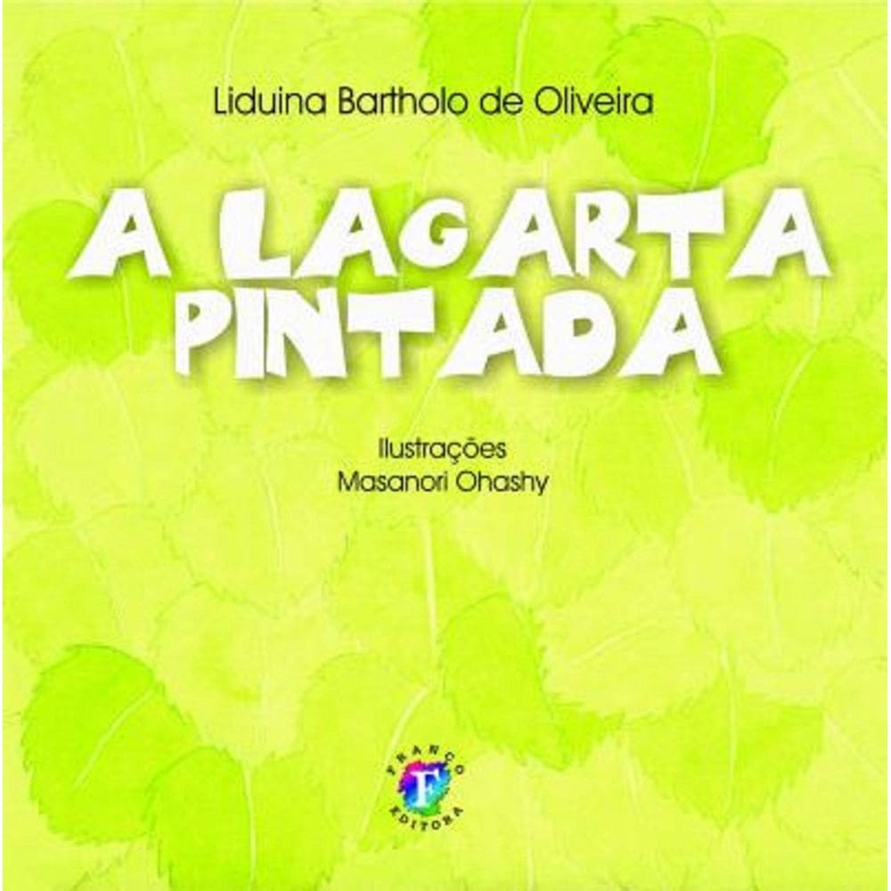 Livro  A Lagarta Pintada