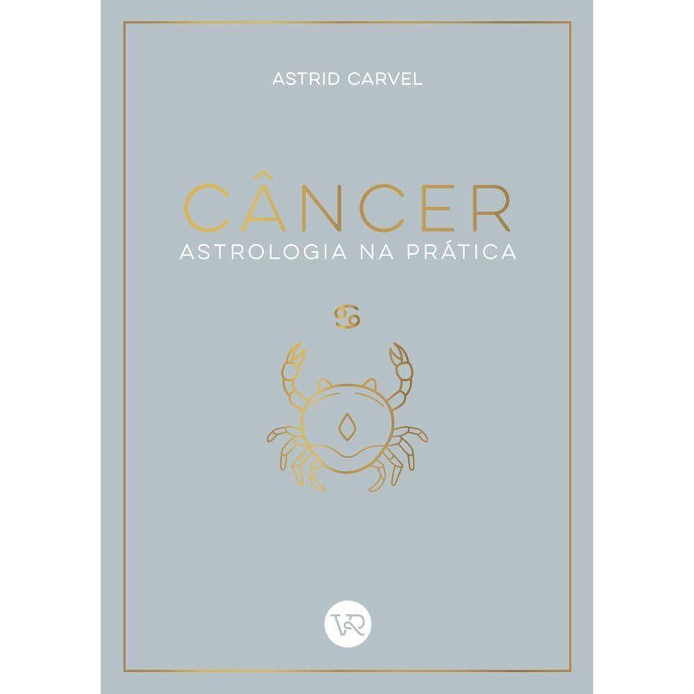 Câncer - Astrologia na Prática