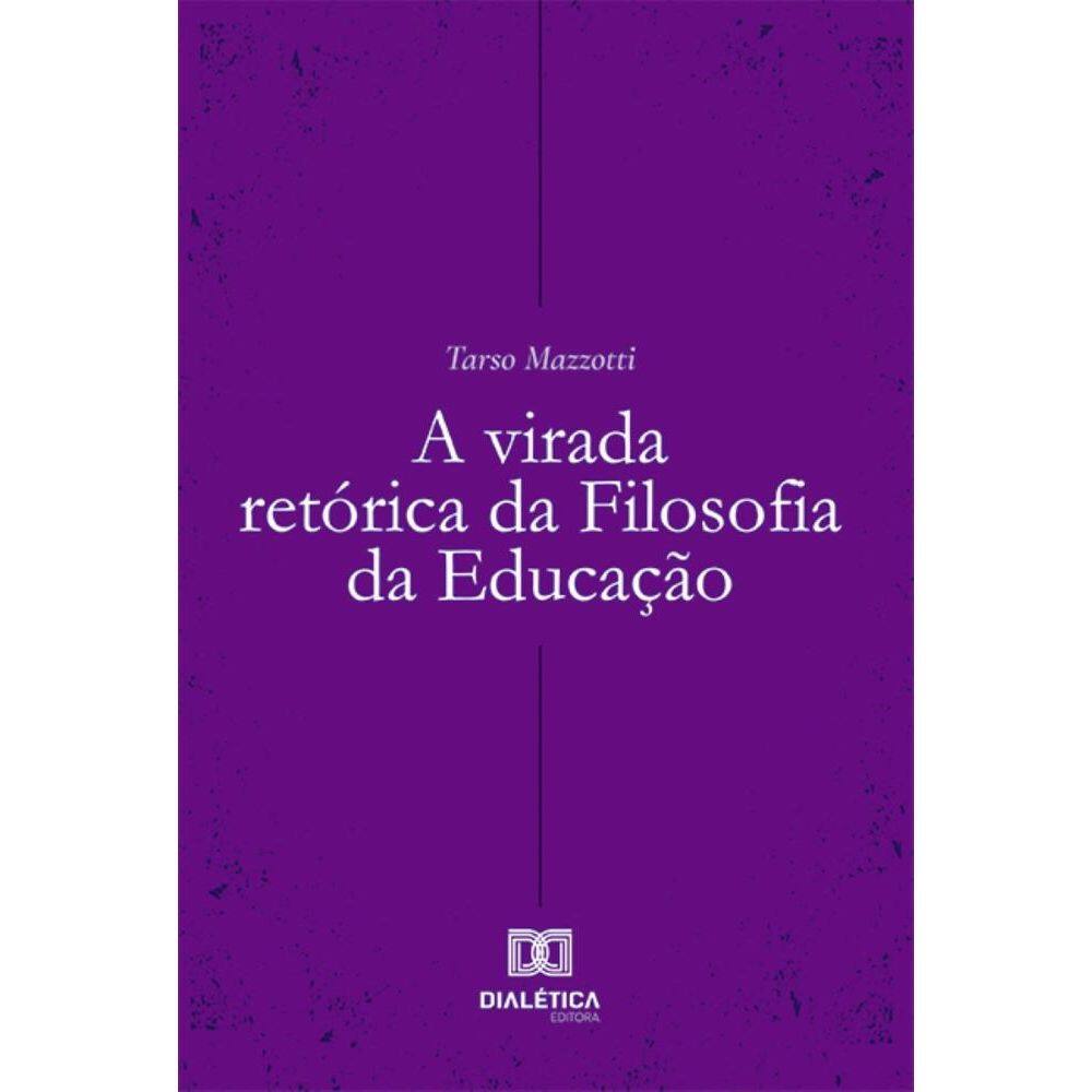 A virada retórica da Filosofia da Educação