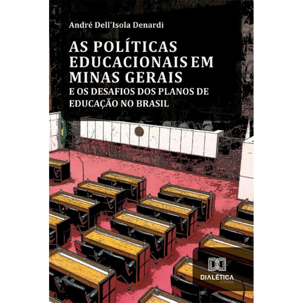 As Políticas Educacionais em Minas Gerais e os Desafios dos Planos de Educação no Brasil