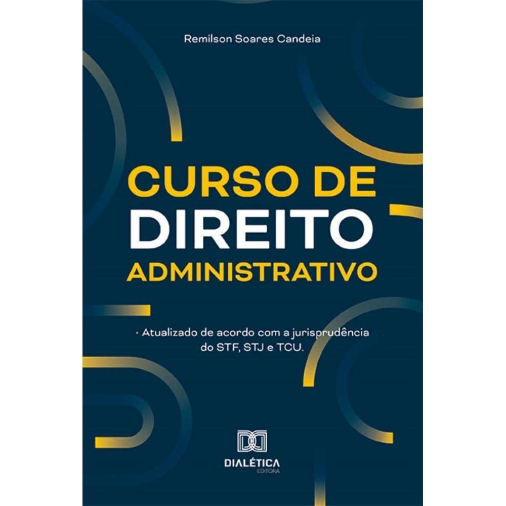 Curso de Direito Administrativo