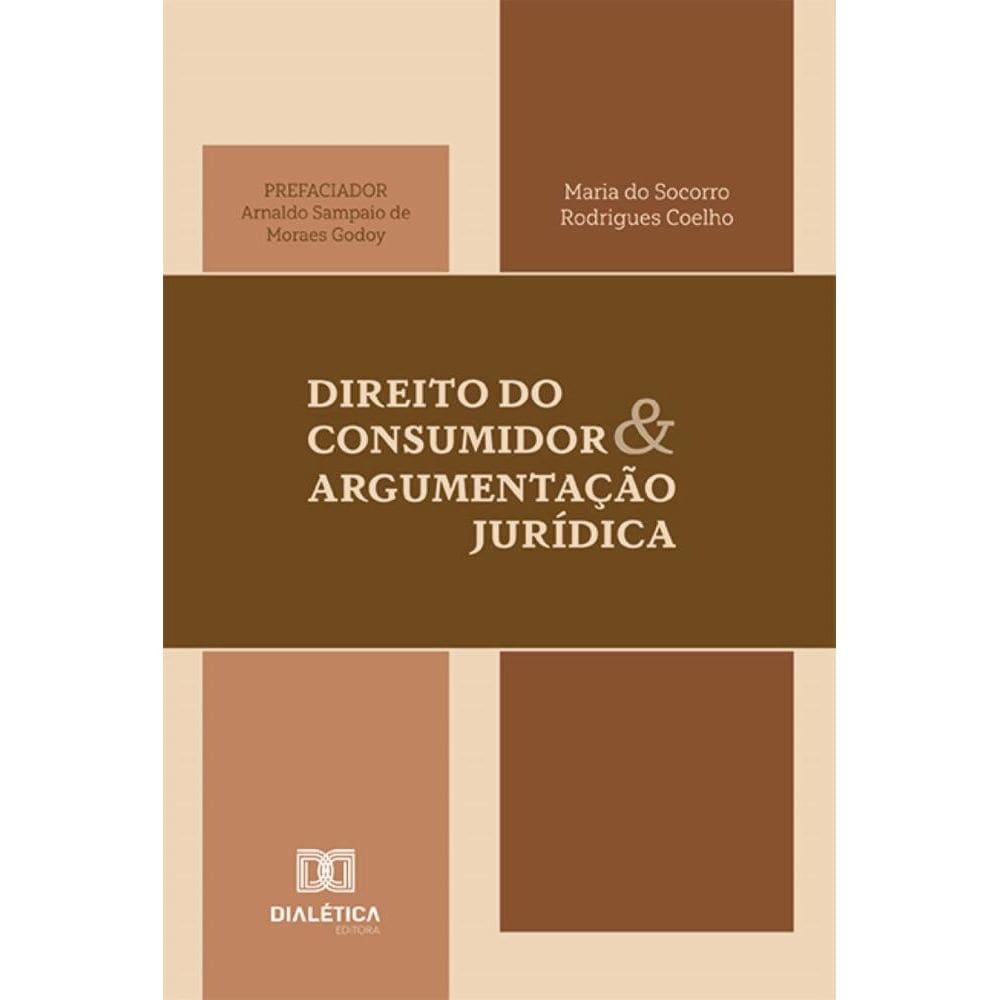 Direito do Consumidor e Argumentação Jurídica