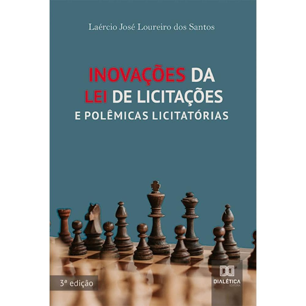 Inovações da Lei de Licitações e Polêmicas Licitatórias