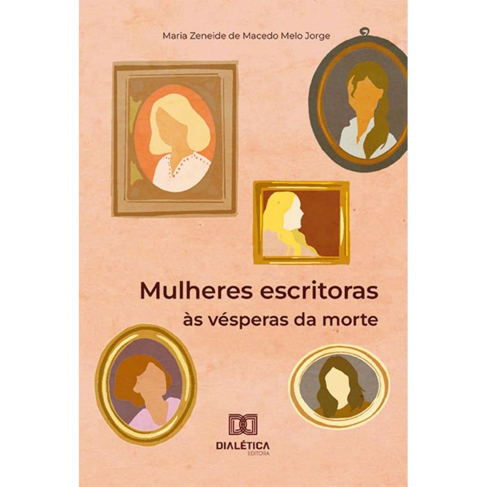 Mulheres escritoras às vésperas da morte