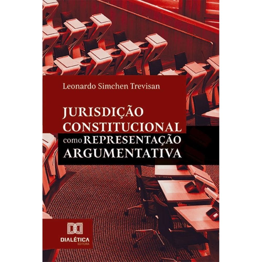 Jurisdição Constitucional como Representação Argumentativa