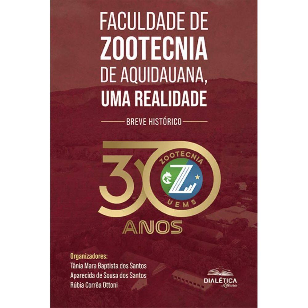 Faculdade de Zootecnia de Aquidauana, uma realidade: breve histórico