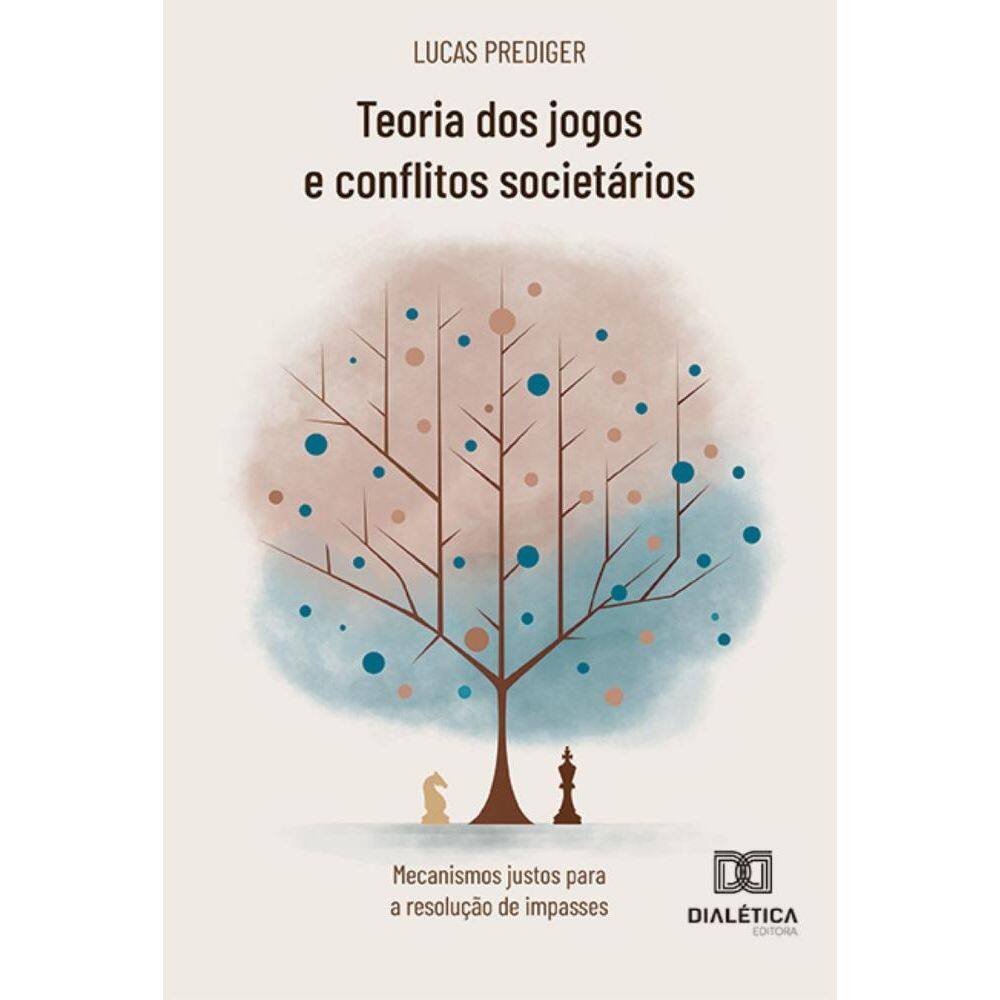 Teoria dos jogos e conflitos societários: mecanismos justos para a resolução de impasses
