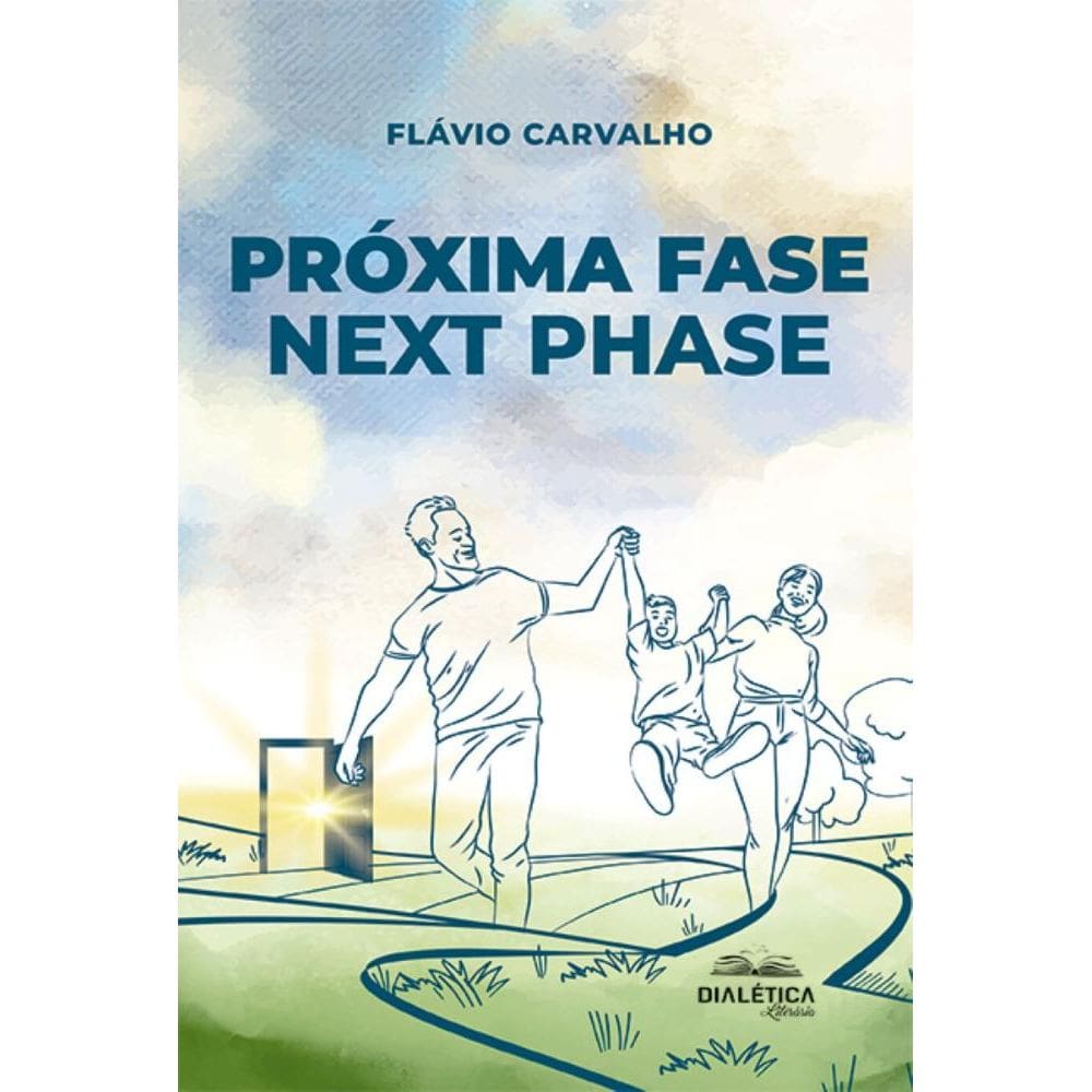 Próxima Fase: next phase