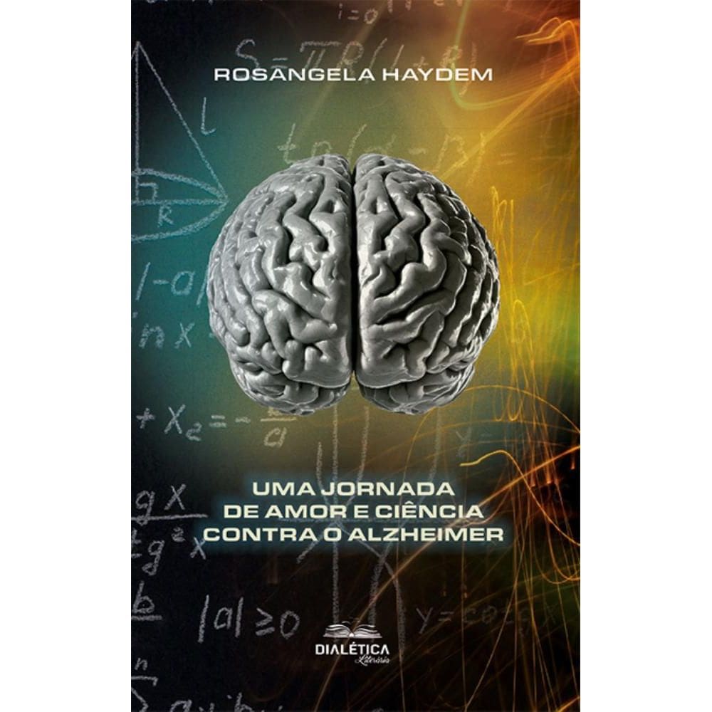 Uma Jornada de Amor e Ciência Contra o Alzheimer