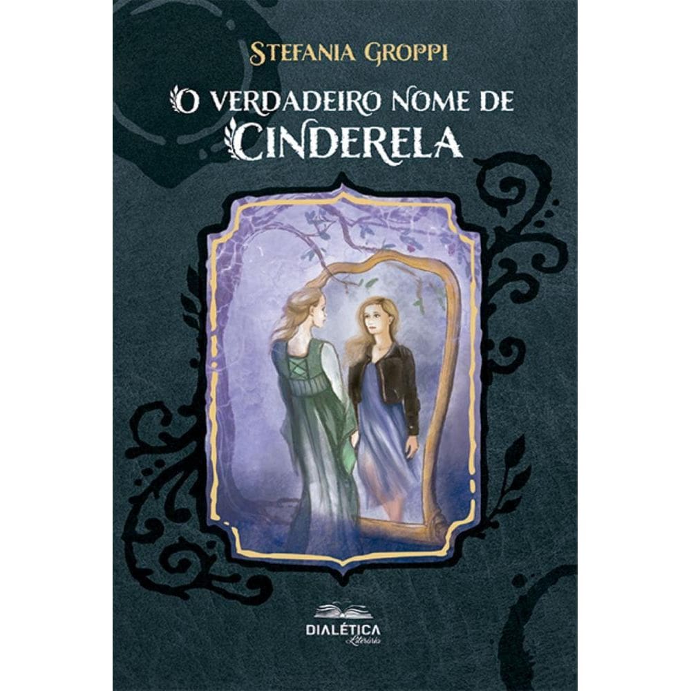 O verdadeiro nome de Cinderela