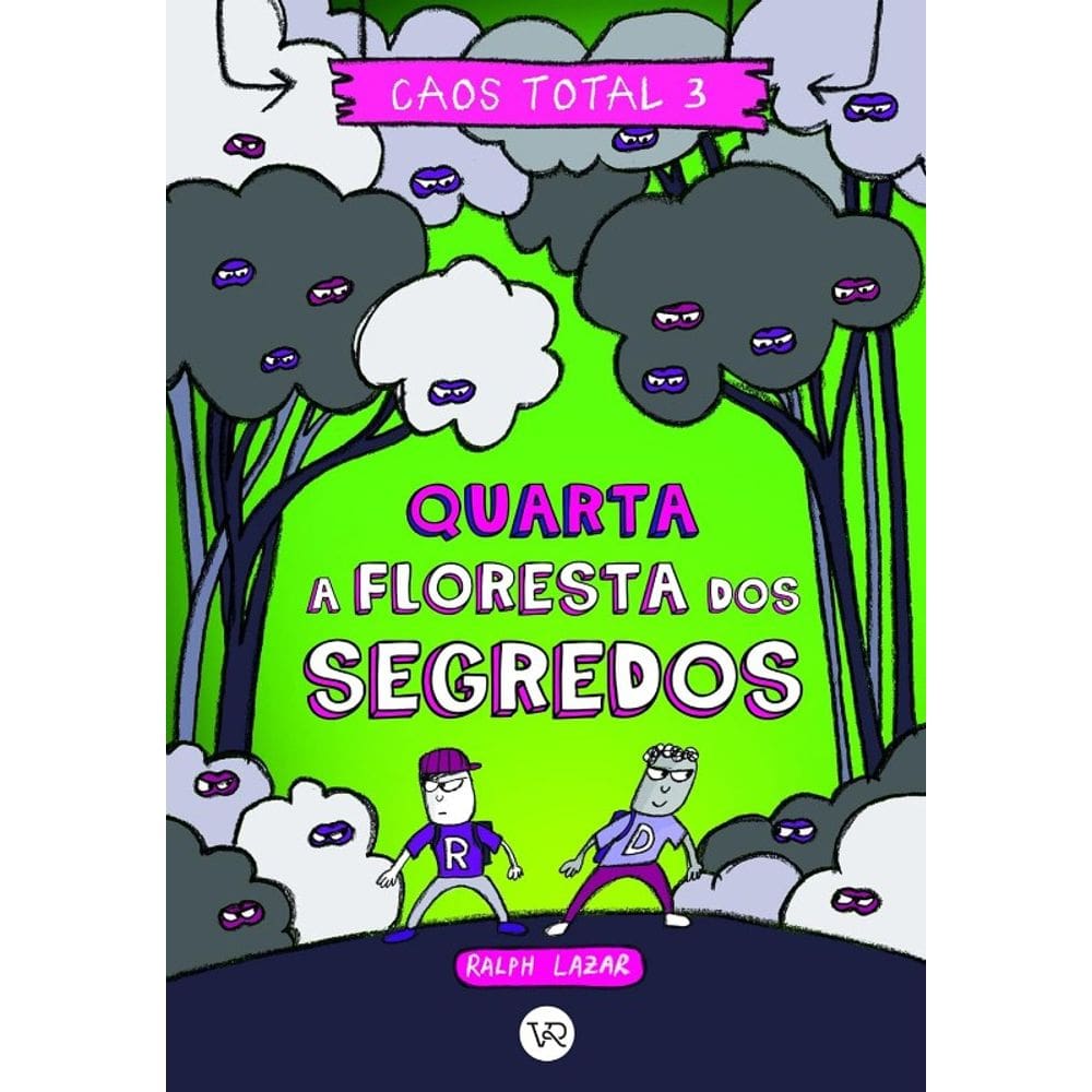 Caos Total 3 - Quarta a Floresta dos Segredos - Lazar 01 Ed 2022