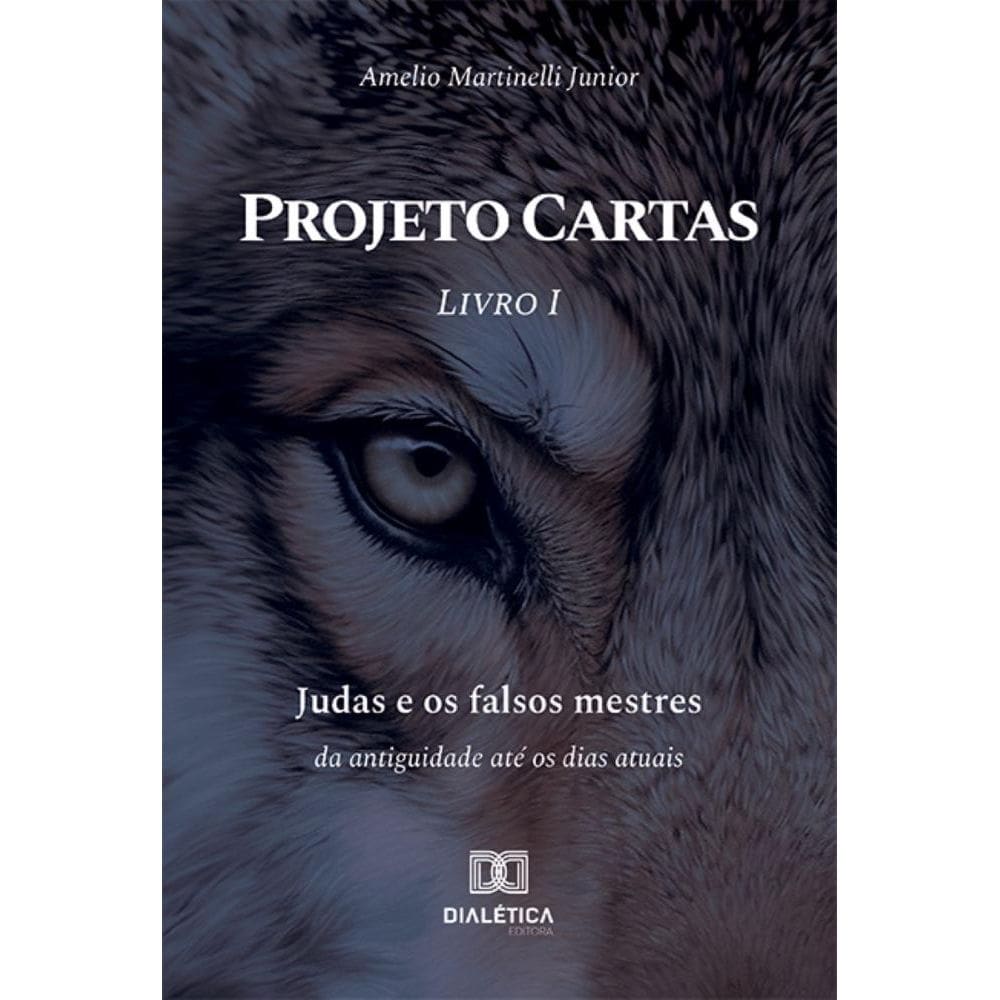 Projeto Cartas – Livro I – Judas e os falsos mestres: da antiguidade até os dias atuais