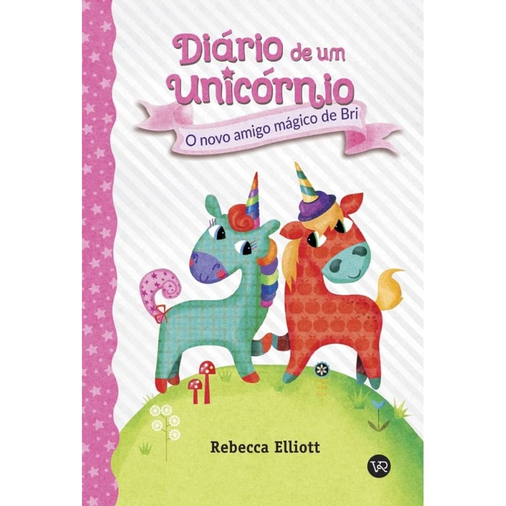 Diario de Um Unicornio 1: o Novo Amigo Magico de B
