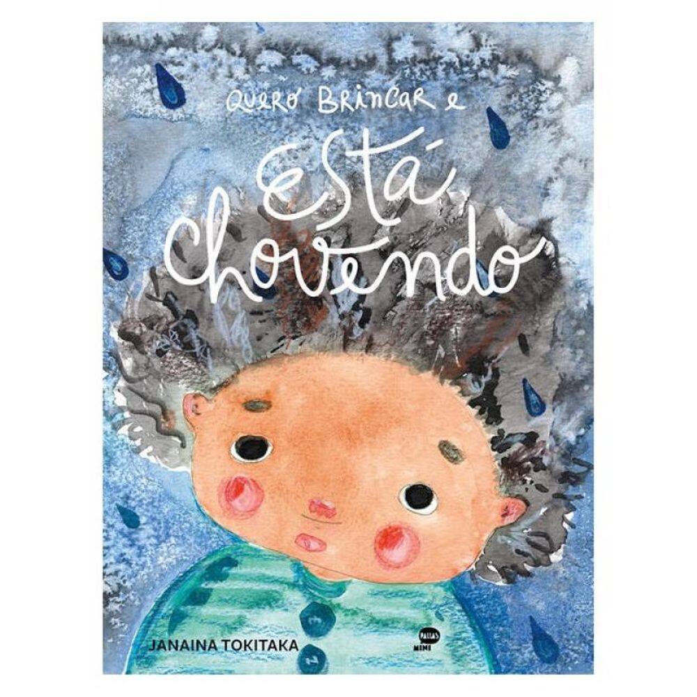 Quero Brincar E Está Chovendo