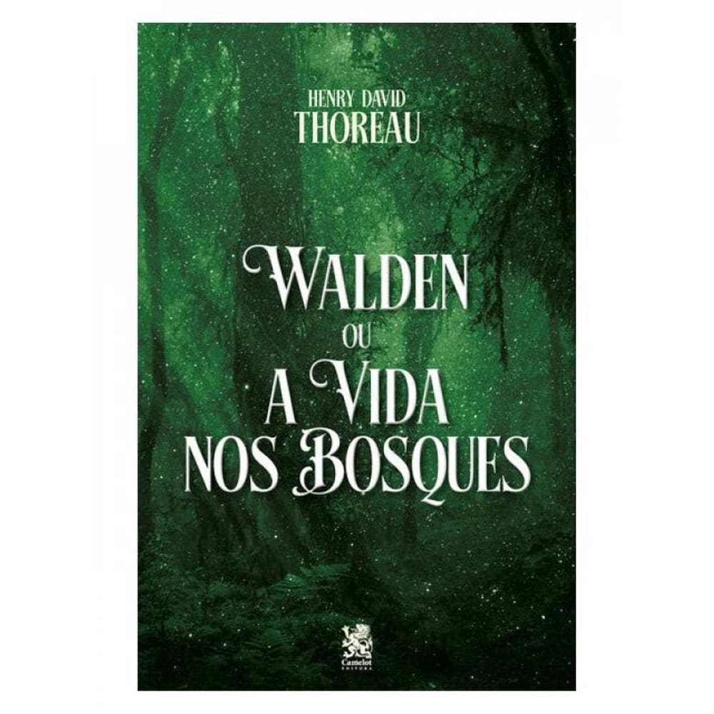 Walden Ou A Vida Nos Bosques