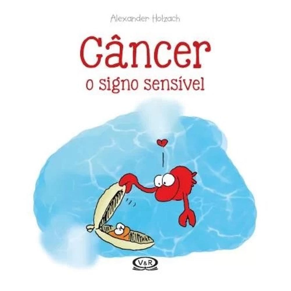 Cancer: o Signo Sensivel