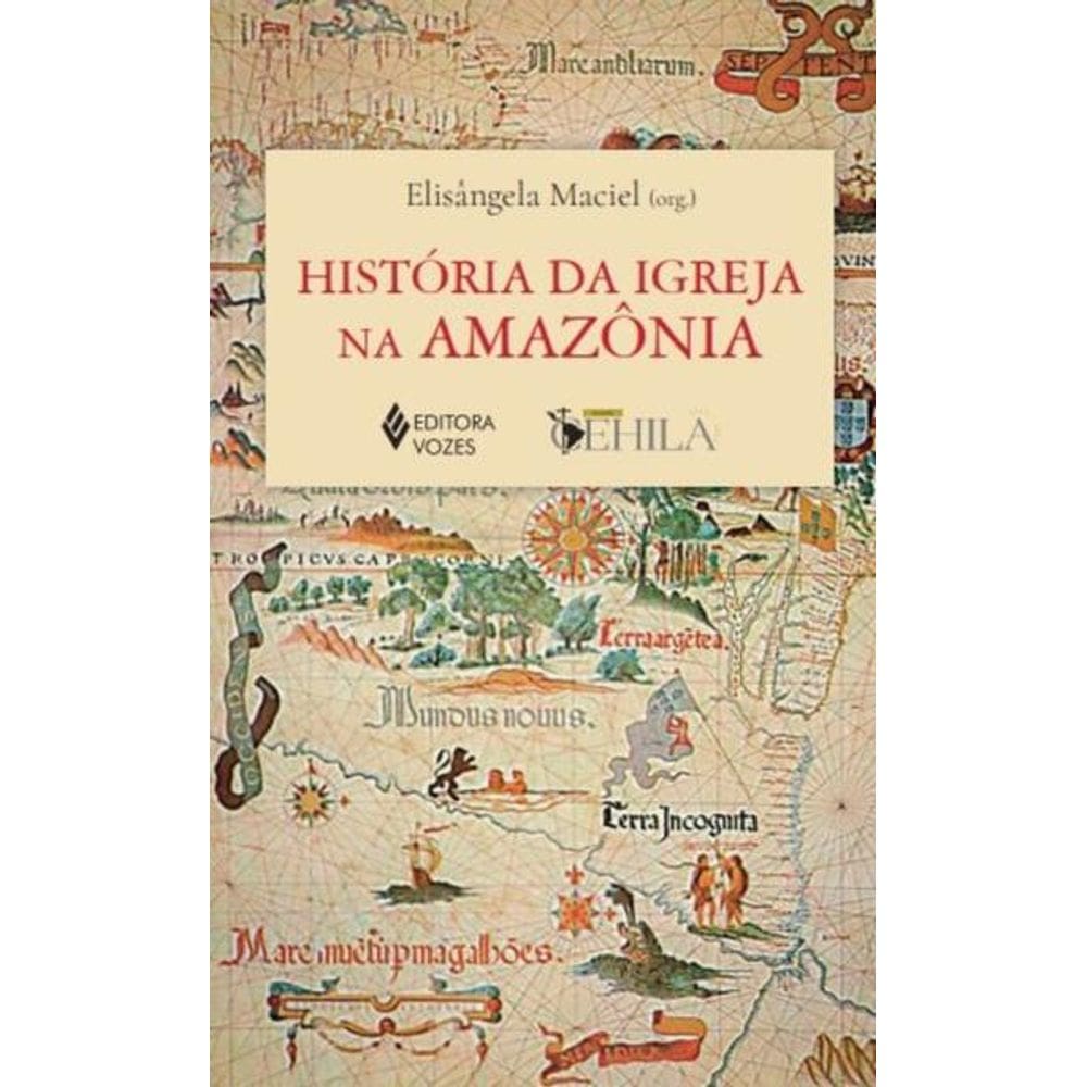 Historia da Igreja na Amazonia