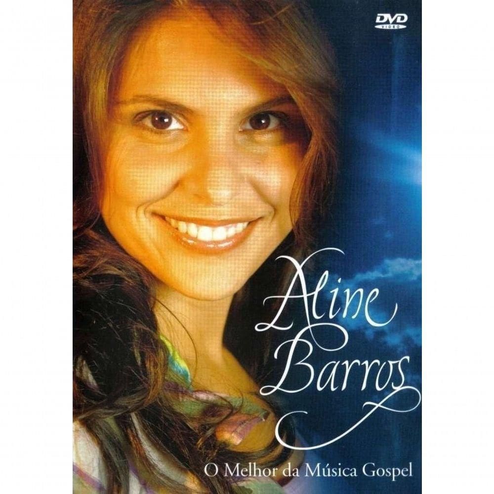 Dvd Aline Barros - O Melhor Da Música Gospel