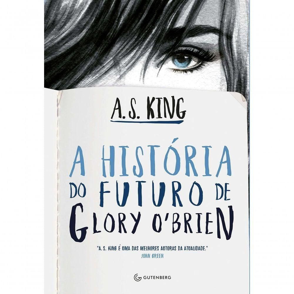 Livro A História Do Futuro De Glory O Brien - A. S. King