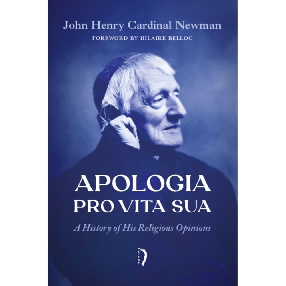 Apologia Pro Vita Sua ( São John Henry Newman )