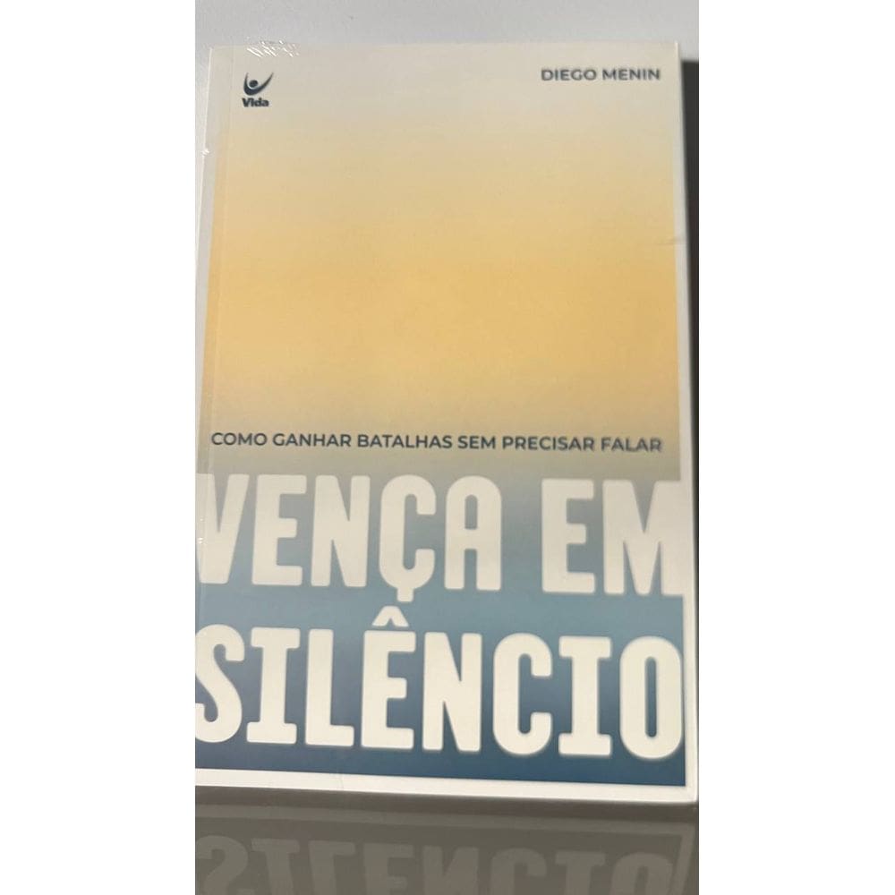 Vença Em Silêncio - Diego Menin