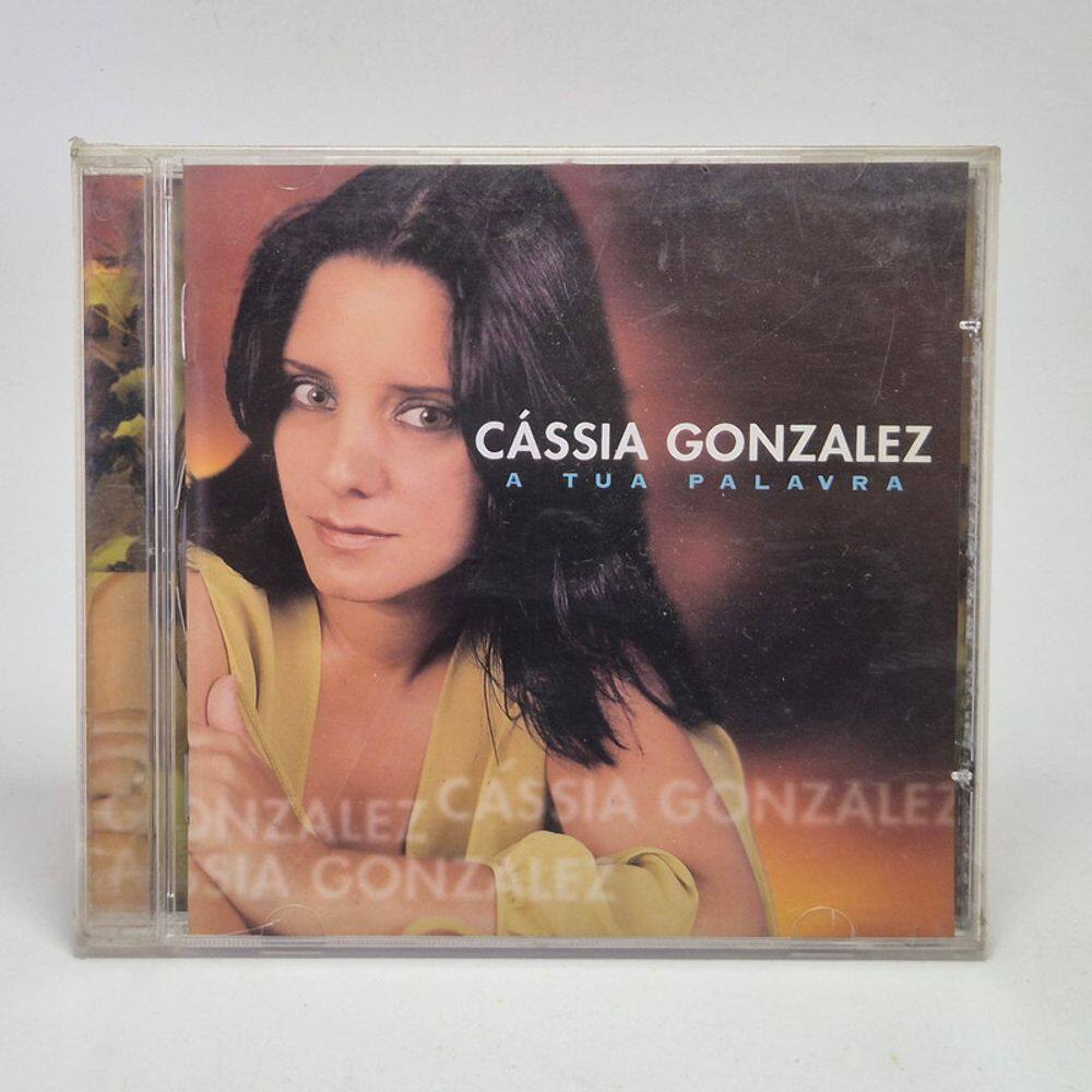 CD Cassia Gonzalez -  A Tua Palavra