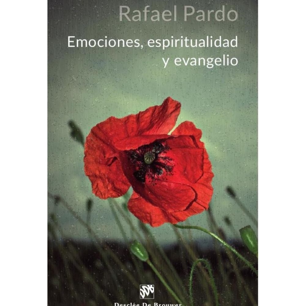Emociones, espiritualidad y evangelio - Espanhol