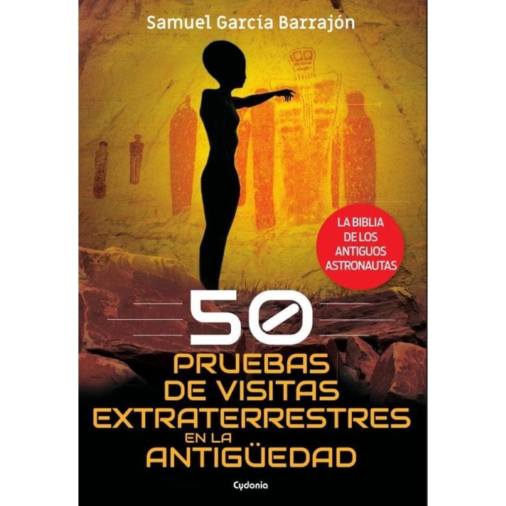 50 pruebas de visitas extraterrestres en la Antigüedad - Espanhol