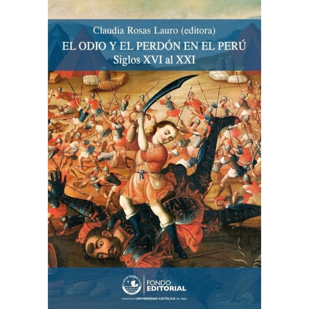 El odio y el perdón en el Perú - Espanhol