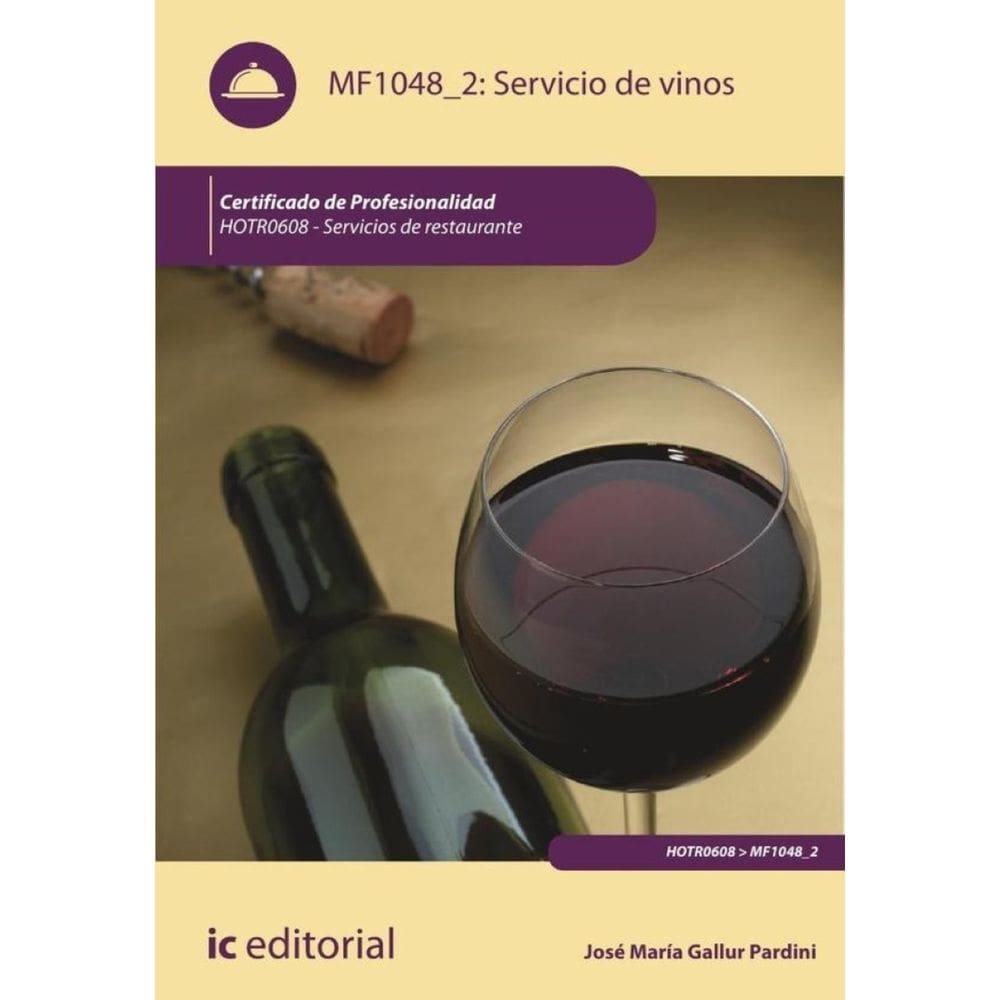 Servicio de vinos. HOTR0608 - Servicios de Restaurante - Espanhol